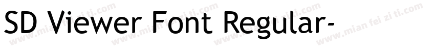 SD Viewer Font Regular字体转换